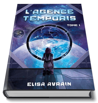 L'agence Temporis tome 1, de Elisa Avrain.