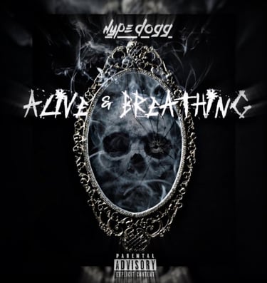Hypedogg "Alive & Breathing"