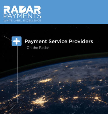 BPC Radar Payments eBook explaining how Payment Service Providers process and secure Payments