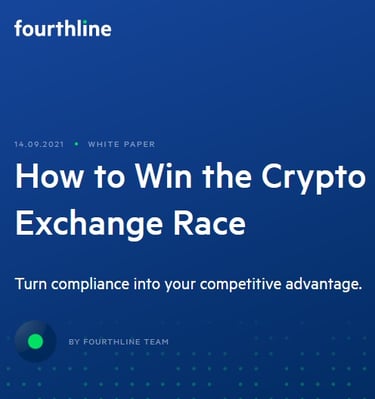 Fourthline White Paper How to win the Crypto Exchange Race from a Compliance Perspective
