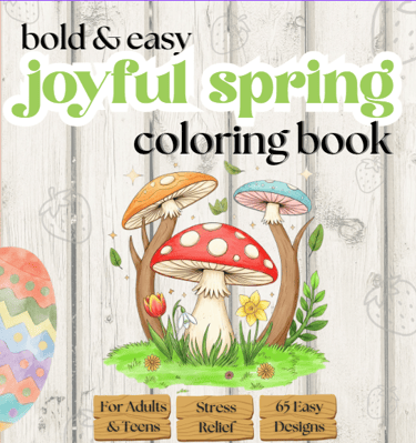 Bold and easy joyful spring coloring book for adults featuring simple mushroom and flower designs for stress relief.