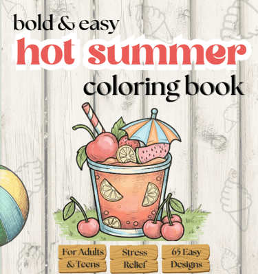 Bold and easy hot summer coloring book for adults and teens featuring 65 stress relief designs.
