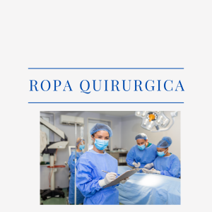 Ropa Quirurgica desechable