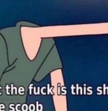 Shaggy looking upwards asking what's this shit above me Scoob