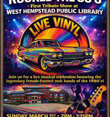 Poster for Ladies Who Rocked the 80s tribute concert at West Hempstead Public Library featuring Live Vinyl.