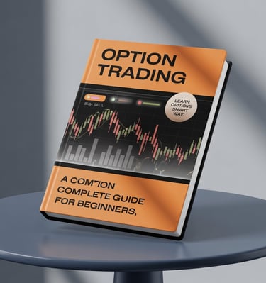 Option Trading : A Complete Guide for Beginners
