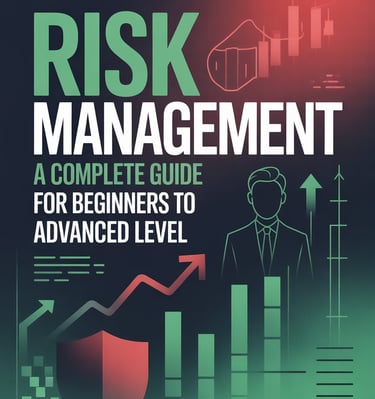 Risk Management Mastery : A Complete Guide for Beginners