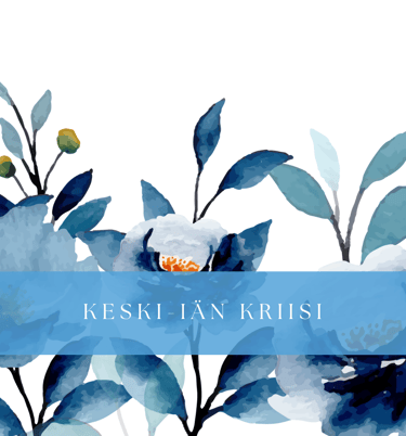 Keski-iän kriisi - Paremman elämän puolesta blogi - Psykoterapeutti Satu Aherto