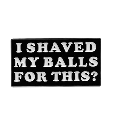 Funny Pin Badges