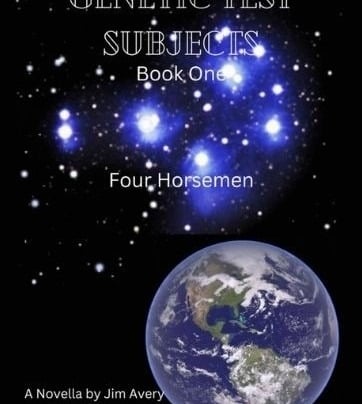 Genetic Test Subjects, Book One: Four Horsemen