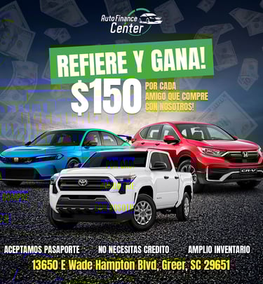 Flyer de programa de referidos Auto Finance Center ofreciendo $150 por cada amigo que compre un auto