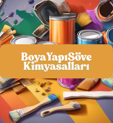 boya yapı ve söve kimyasalları