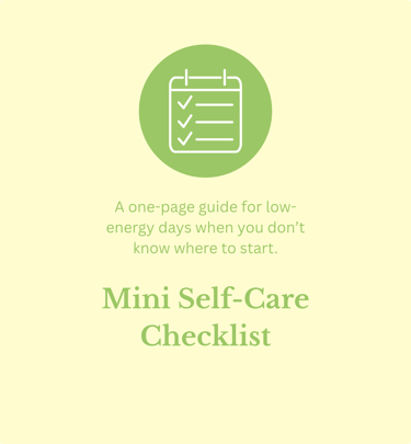 Mini Self-Care Checklist guide with a clipboard icon for low-energy mental health days.
