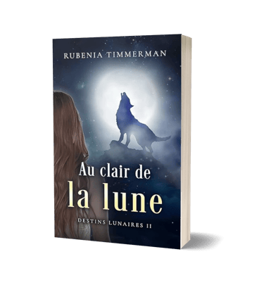 Mockup Au clair de la lune, saga Destins Lunaires - Rubenia Timmerman/