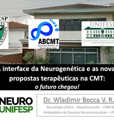 Doença de Charcot-Marie-Tooth (CMT) - novas abordagens terapêuticas