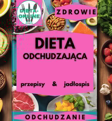 dieta 800 kcal, jadłospis intensywnie odchudzający, przepisy w pdf