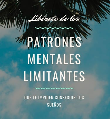 Patrones mentales limitantes