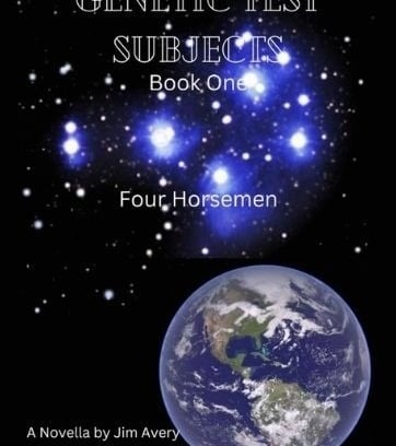 Genetic Test Subjects, Book One: Four Horsemen