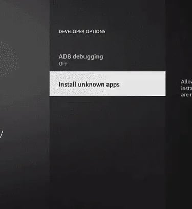 Amazon Fire TV developer options menu showing the install unknown apps setting for sideloading.