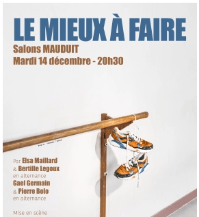 pièce de théâtre "le mieux a faire"