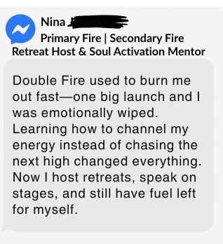 Double Fire leader Nina shares how channeling her energy helped her scale without burnout.