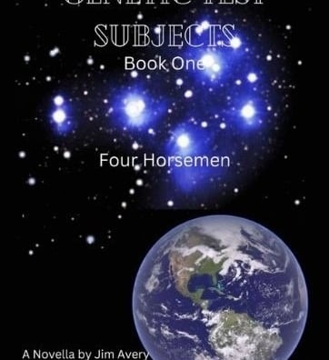 Genetic Test Subjects, Book One: Four Horsemen