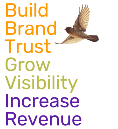 image of sparrow soaring, with text build brand trust, grow visibility increase revenue