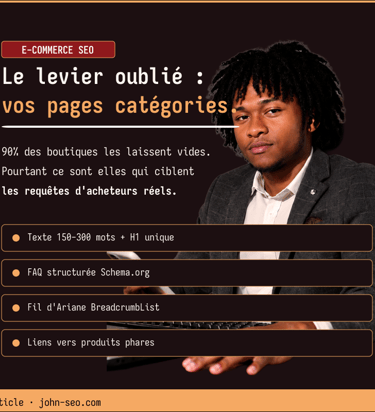 Pages catégories e-commerce optimisées SEO — les éléments indispensables selon John SEO consultant