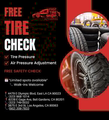 Get a free tire check in East Los Angeles at Fast Tire Shop. Includes tire pressure and air adjustme