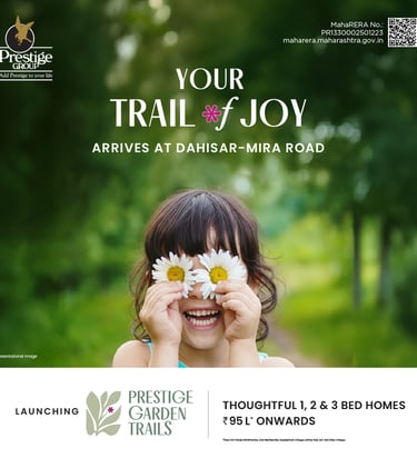 PRESTIGE GARDEN TRAILS MIRA ROAD EAST, PRESTIGE MIRA ROAD EAST