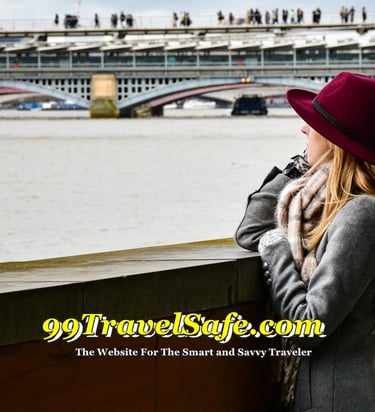 Travel Safety Tips from 99TravelSafe.com - The Website for The Smart and Savvy Traveler!