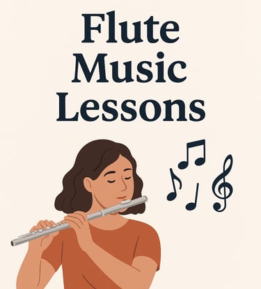 Learn to Play the Flute online personalized for All Ages