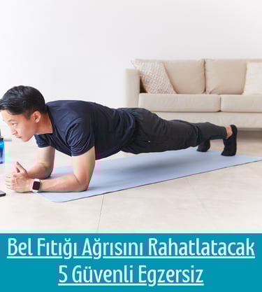 Bel Fıtığı Ağrısını Rahatlatacak 5 Güvenli Egzersiz