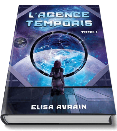 L'agence Temporis tome 1, de Elisa Avrain.