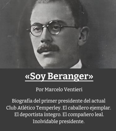 Alfredo Beranger, presidente del Club Atlético Temperley