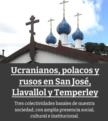 Ucranianos, polacos y rusos en San José, Llavallol y Temperley