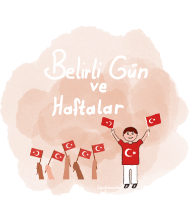 Belirli Gün ve Haftalar Etkinlikleri