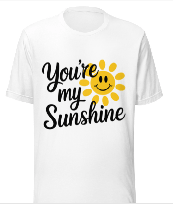 You're My Sunshine Shirt – Cute Sunshine Graphic Tee,Alex Sylvestre Shop