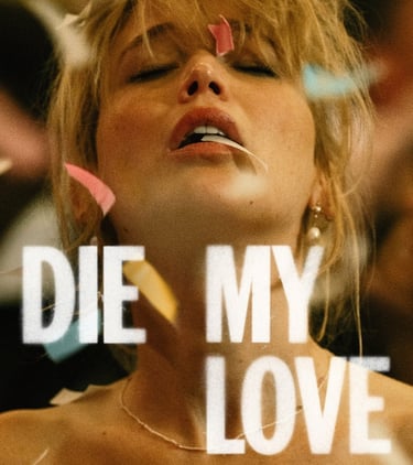 Die My Love (2025)