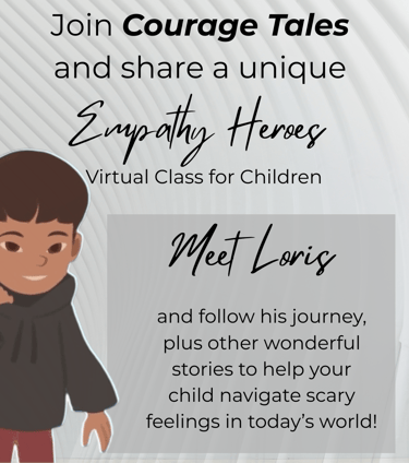 Joing Courage Tales today and meet Loris, and follow his journey navigating scary feeling today