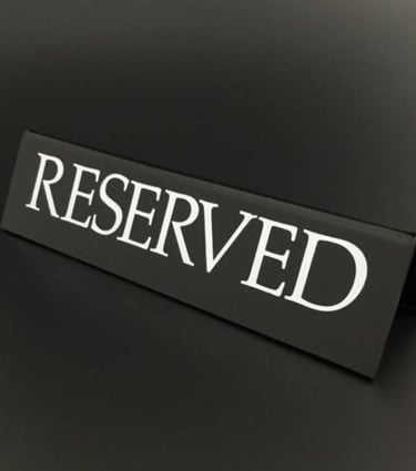 Black Acrylic Reserved Sign for Tables & Counters