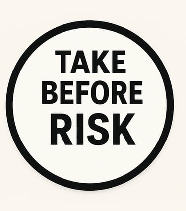 Take before risk in reference to Prep HIV medication