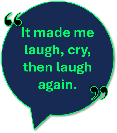 A testimonial quote in a round graphic saying 'it made me laugh, cry, then laugh again'