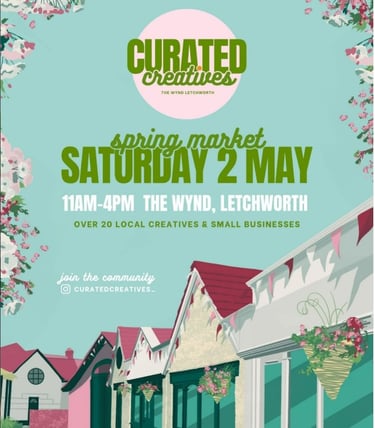 Poster for Curated Creatives Spring Market on May 2nd at The Wynd Letchworth featuring local small businesses.