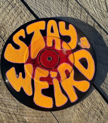 Disco de vinil personalizado Stay Weird