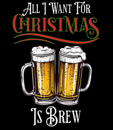 Christmas beer mug design with festive text reading “All I Want For Christmas Is Brew.”