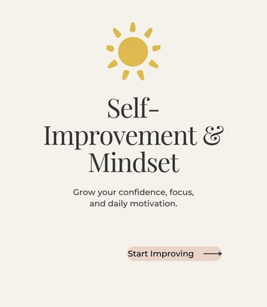 Self-Improvement & Mindset