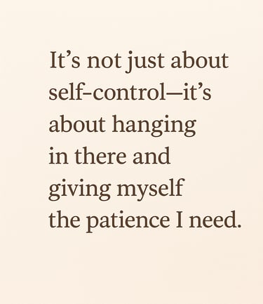 weight loss quote about patience and self control