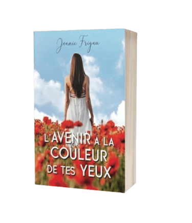 Livre broché "L'avenir a la couleur de tes yeux" - Joanie Frigau