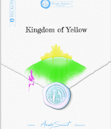 Book cover for Kingdom of Yellow by Andy Smart featuring a watercolor castle and green hill with a wax seal.